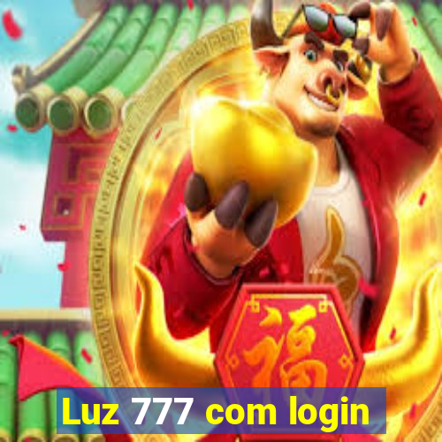 Luz 777 com login